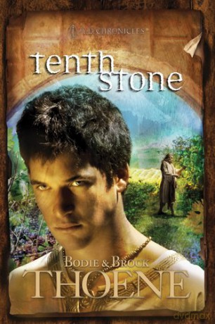 Tenth Stone: 10 (A. D. Chronicles) - Bodie Thoene [KSIĄŻKA]