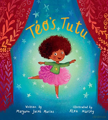 Téo's Tutu - Maryann Jacob Macias [KSIĄŻKA]