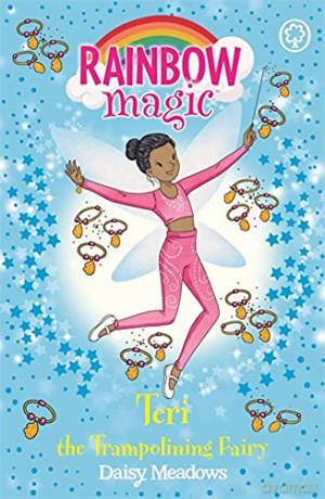 Teri the Trampolining Fairy: The After School Sports Fairies Book 1 (Rainbow Magic) - Daisy Meadows [KSIĄŻKA]