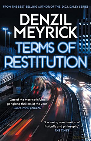 Terms of Restitution: A stand-alone thriller from the author of the bestselling DCI Daley Series - Denzil Meyrick [KSIĄŻKA]
