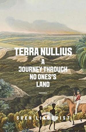 Terra Nullius: A Journey Through No One's Land - Sven Lindqvist [KSIĄŻKA]