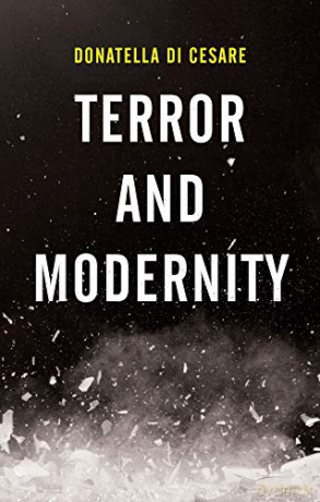 Terror and Modernity - Donatella Di Cesare [KSIĄŻKA]