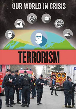 Terrorism (Our World in Crisis) - Claudia Martin [KSIĄŻKA]