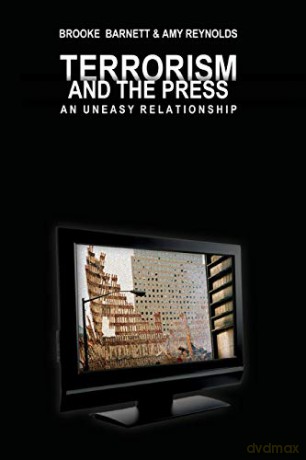 Terrorism and the Press; An Uneasy Relationship (3) (Mediating American History) - Brooke Barnett [KSIĄŻKA]