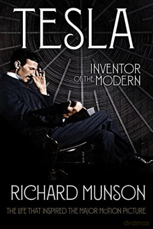 Tesla: Inventor of the Modern - Richard Munson [KSIĄŻKA]