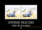 Tylko dla dorosłych (dodruk 2011) - Andrzej Mleczko [KSIĄŻKA]