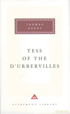 Tess Of The D'urbervilles: Thomas Hardy (Everyman's Library CLASSICS) - Thomas Hardy [KSIĄŻKA]