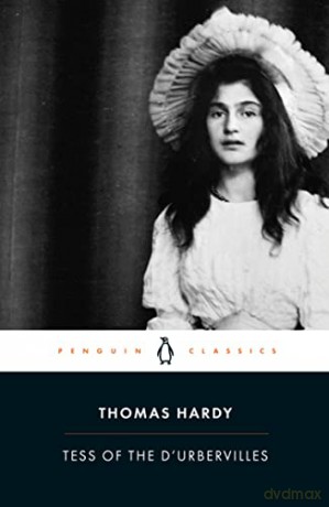 Tess of the D'Urbervilles: Thomas Hardy (Penguin Classics) - Thomas Hardy [KSIĄŻKA]