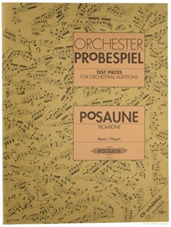 Test Pieces for Orchestral Auditions -- Trombone: Audition Excerpts from the Concert and Operatic Repertoire (Edition Peters) [KSIĄŻKA]
