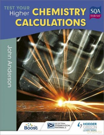 Test Your Higher Chemistry Calculations 3rd Edition (SEM) - John Anderson [KSIĄŻKA]