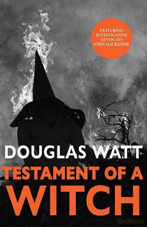 Testament of a Witch (John MacKenzie): 2 - Douglas Watt [KSIĄŻKA]