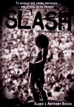 SLASH. Autobiografia - Slash, Anthony Bozza [KSIĄŻKA]