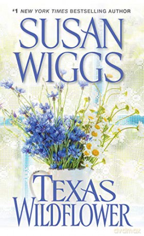 Texas Wildflower - Susan Wiggs [KSIĄŻKA]