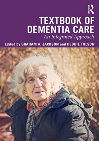 Textbook of Dementia Care: An Integrated Approach - Graham Jackson [KSIĄŻKA]