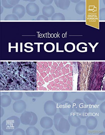 Textbook of Histology - Leslie P. Gartner PhD [KSIĄŻKA]