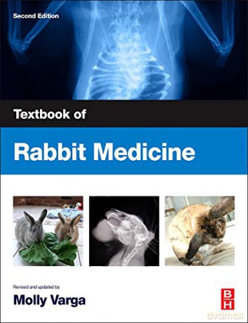 Textbook of Rabbit Medicine, 2e - Molly Varga BVetMed CertZooMed DZooMed (Mammalian) MRCVS [KSIĄŻKA]