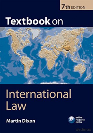 Textbook on International Law: Seventh Edition - Martin Dixon [KSIĄŻKA]