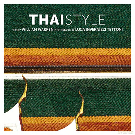 Thai Style (The Style Series) - William Warren [KSIĄŻKA]