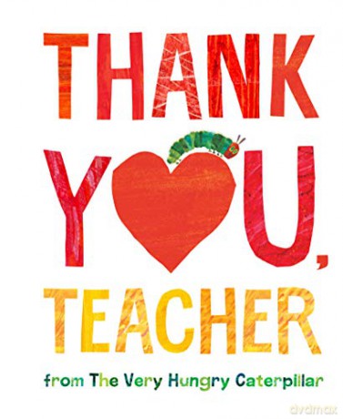 Thank You, Teacher from The Very Hungry Caterpillar - Eric [KSIĄŻKA]