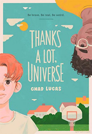 Thanks a Lot, Universe: Chad Lucas - Chad Lucas [KSIĄŻKA]