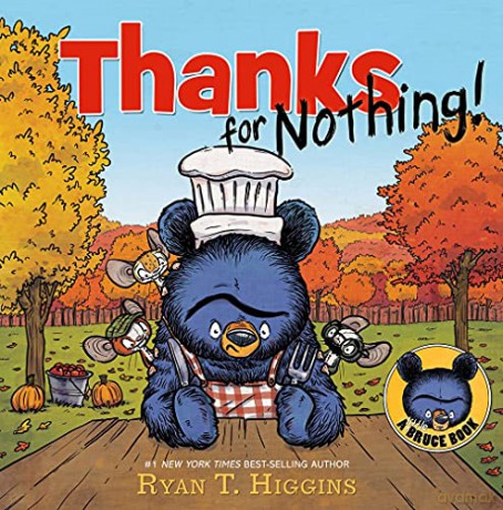 Thanks for Nothing (A Little Bruce Book) (Mother Bruce) - Higgins [KSIĄŻKA]
