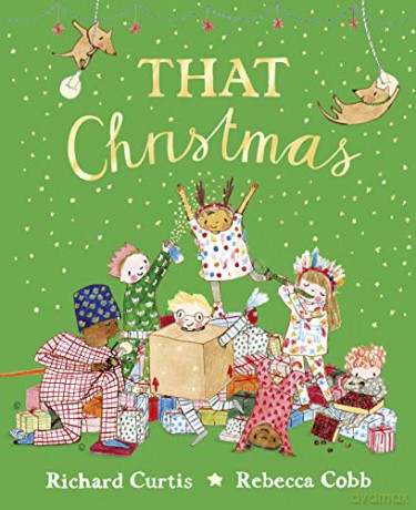 That Christmas - Richard Curtis [KSIĄŻKA]