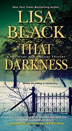 That Darkness (Gardiner and Renner Novel): 1 (A Gardiner and Renner Novel) - Lisa Black [KSIĄŻKA]