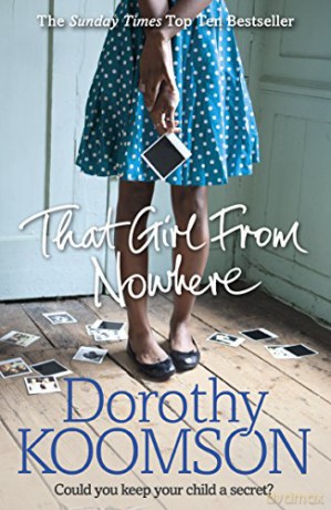 That Girl From Nowhere - Dorothy Koomson [KSIĄŻKA]