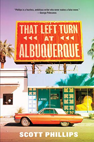 That Left Turn at Albuquerque - Scott Phillips [KSIĄŻKA]