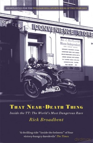 That Near Death Thing: Inside the Most Dangerous Race in the World - Rick Broadbent [KSIĄŻKA]