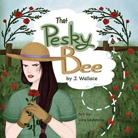 That Pesky Bee - J. Wallace [KSIĄŻKA]