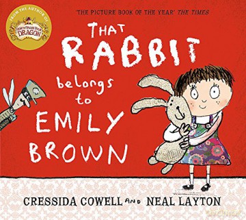 That Rabbit Belongs To Emily Brown - Cressida Cowell [KSIĄŻKA]
