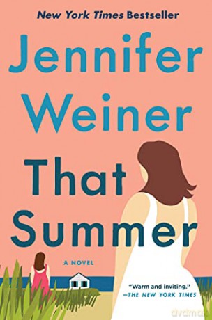 That Summer - Jennifer Weiner [KSIĄŻKA]