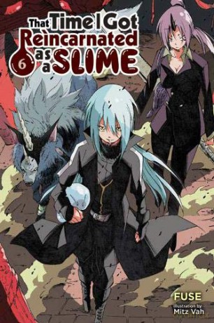 That Time I Got Reincarnated as a Slime, Vol. 6 (light novel) (That Time I Got Reincarnated as a Slime (Light Novel)) - Fuse [KSIĄŻKA]