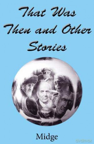 That Was Then and Other Stories - Midge [KSIĄŻKA]