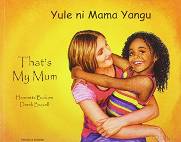 That's My Mum - Swahili - Henriette Barkow [KSIĄŻKA]