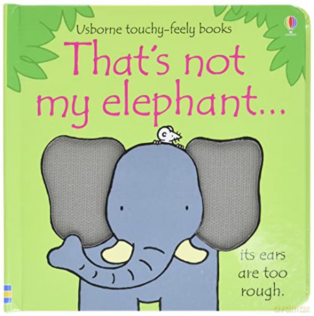 That's not my elephant...: 1 - Fiona Watt [KSIĄŻKA]