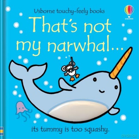 That's not my narwhal... - Fiona Watt [KSIĄŻKA]