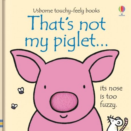 THAT'S NOT MY PIGLET - Fiona Watts [KSIĄŻKA]