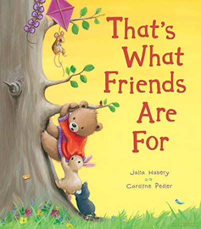 That's What Friends Are For - Julia Hubery [KSIĄŻKA]