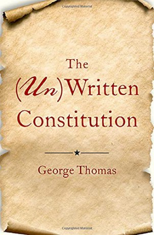 The (Un)Written Constitution - George Thomas [KSIĄŻKA]