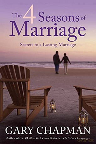 The 4 Seasons of Marriage - Gary Chapman [KSIĄŻKA]