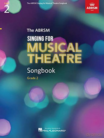 The ABRSM Singing for Musical Theatre Songbook Grade 2 [KSIĄŻKA]