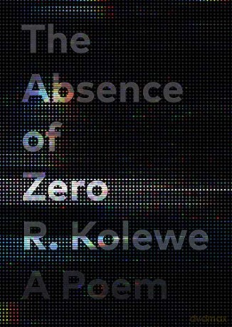 The Absence of Zero - R. Kolewe [KSIĄŻKA]