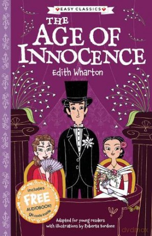 The Age of Innocence (Easy Classics) (The American Classics Children's Collection) - Gemma Barder [KSIĄŻKA]