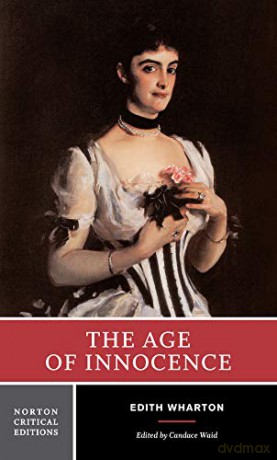 The Age of Innocence (Norton Critical Editions) - Edith Wharton [KSIĄŻKA]