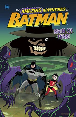 The Amazing Adventures of Batman!: Rain of Fear! - Brandon T. Snider [KSIĄŻKA]