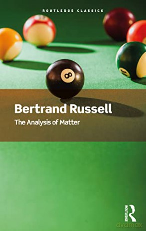 The Analysis of Matter (Routledge Classics) - Bertrand Russell [KSIĄŻKA]
