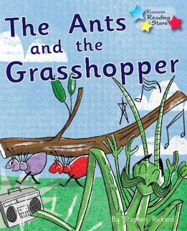 The Ants and the Grasshopper: Phonics Phase 1/Lilac (Reading Stars Phonics) [KSIĄŻKA]