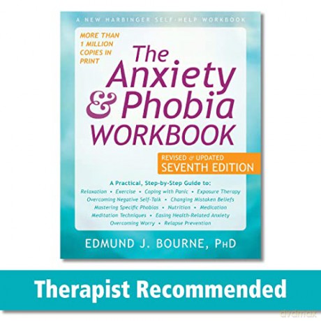 The Anxiety and Phobia Workbook - Edmund J. Bourne [KSIĄŻKA]